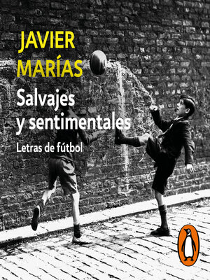 Salvajes y sentimentales - Audiobook